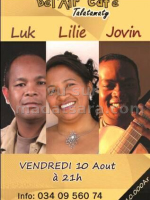 Luk‍ , Lilie‍ , Jovin‍ - Bel Air Café Talatamaty‍