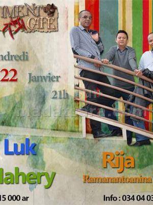 LUk, Mahery et Rija Ramanantoanina en concert au Piment Café