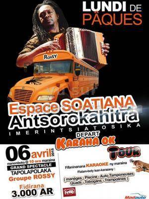 Lundi de pâques - Espace Soatiana Antsorokahitra Imerintsiatosika - grand spectacle Tapolapolaka Ro