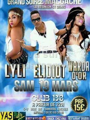 Lyli, Elidiot, Warda d'Or - Grande soirée Malgache à la Réunion Saint-Denis au Club 138