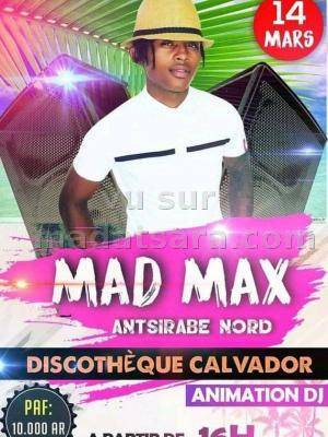 Mad Max Calvador Discothèque Antsirabe Nord