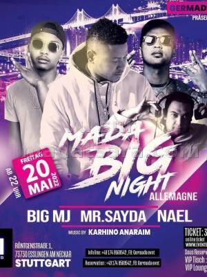 Mada big night Mr Sayda, Big MJ, Nael Röntgenstrabe Club 1 Stuttgart