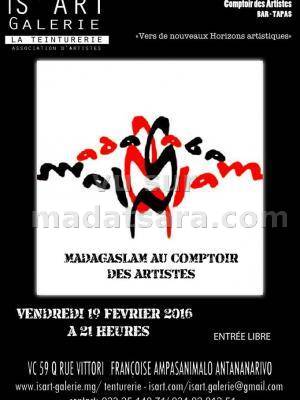 Madagaslam au comptoir des artistes Is'Art Galerie