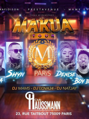 Makua tour Dock Haussman‍ - Shyn‍ , Mr Sayda‍ , Denise‍ , Boy Black‍
