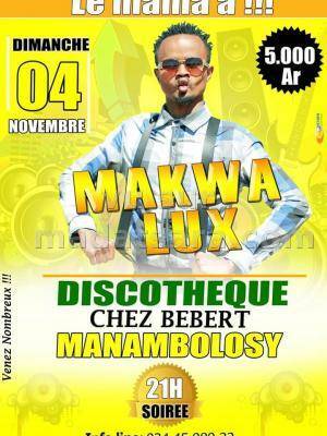 Makwa Lux en show case Restaurant Mr Bebert Ambanja