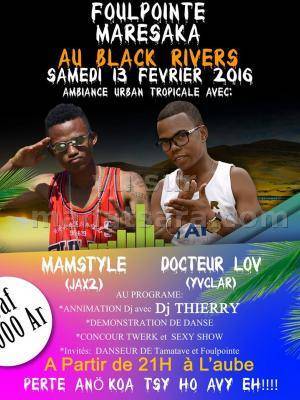 Mamstyle et Docteur Lov - foulpointe maresaka au Black Rivers