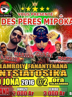 Marion, Odyai, Arione Joy, Agrad & Skaiz, Martiora Freedom - Kianja fialamboly Fanantenana Imerintsiatosika - fête des pères mipoaka be