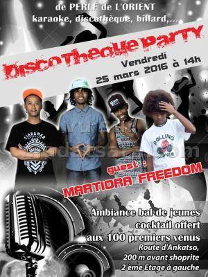 Martiora Freedom - discothèque party - Perle de l'Orient