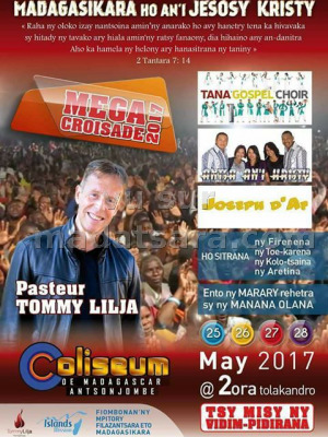 Mega croisade 2017 avec Joseph d'AF‍ , TGC (Tana Gospel Choir)‍ Coliseum Antsonjombe‍