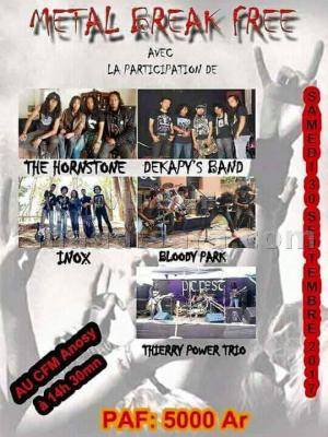 Metal break free au CFM - Cercle Franco-Malgache avec Dekapy's Band, Inox, Thierry Power Trio, Bloody Park, The Hornstone