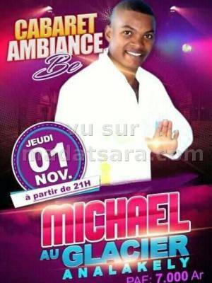 Michael cabaret ambiance be Le Glacier Analakely