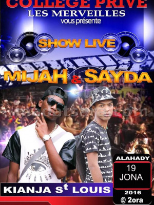 Mijah & Mr Sayda - Show live - Kianja St Louis