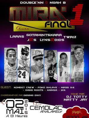 Mira'1 Final au Cmdelac Analakely avec Laras, Gotamintskara, Twaiz, J2S, Lyns2Dids