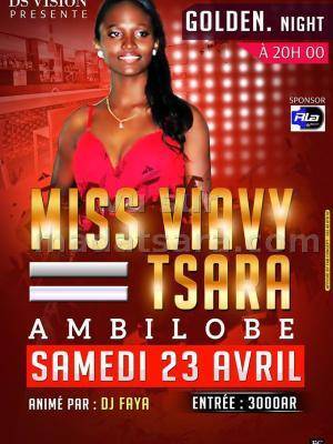 Miss Viavy Tsara - animé par Dj Faya - Golden Night Ambilobe