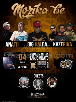 Mozika be - Anatii‍ Big Jim Dah‍ Kazerina‍ - Espace Mitia Tanjombato