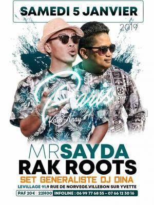 Mr Sayda, Rak Roots, Dj Dina Le Village 91 Villebon Sur Yvette