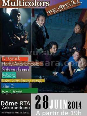 Multicolors festival au Dôme RTA avec Dj Kyrock, Harty Randriambelo, Seheno Rama, Lova Zen, Julie D