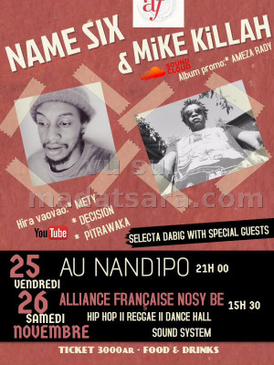 Name six‍ & Mike Killah‍ en concert AF - Alliance Française Hell Ville (Nosy-Be)‍