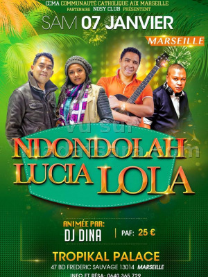 Ndondolah‍ & Lucia‍ avec Lola‍ en concert Salle Tropikal Palace Marseille‍