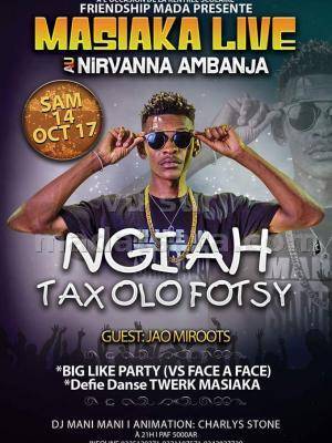 Ngiah Tax Olo Fotsy en show case Discothèque Nirvana - Ampanefena masiaka live