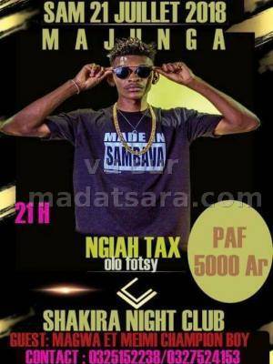 Ngiah Tax Olo Fotsy en show case Shakira Night Club Mahajanga