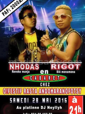 Nhodas & Rigot en cabaret chez O!Festif Rasta Andoharanofotsy