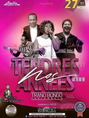 Nos années tendres - Trano Bongo Hotel Tanjombato‍