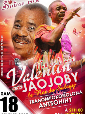 Nuit de la St Valentin avec Jaojoby‍ - Tranompokonolona Antsohihy‍