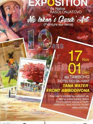 Ny lokon'i Gasik'Art - expo de Natoa‍ 10 ans - Tamboho Restaurant Tana Water Front Ambodivona