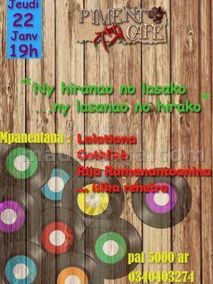 Ny hiranao no lasako, ny lasanao no hirako avec Lalatiana, Gothlieb, Rija Ramanantoanina au Piment C