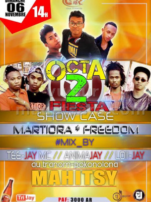 Octa Fiesta 2 avec Martiora Freedom‍ - Tranompokonolona Mahitsy