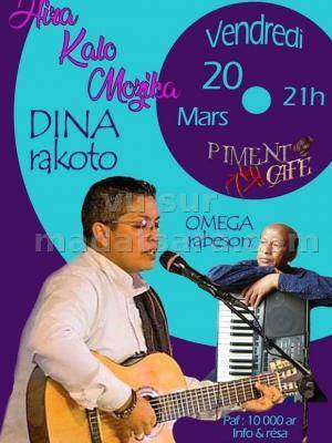 Omega Rabeson & Dina Rakoto hira kalo mozika Piment Café Behoririka