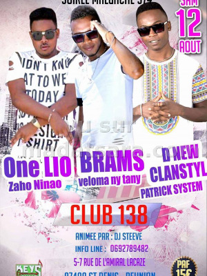 One Lio‍ , Brams‍ & D New Clan Styl‍ au Club 138 - La Réunion‍