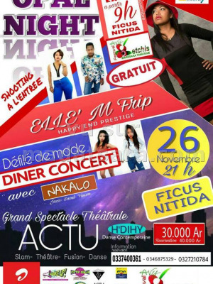 Opal night - défilé de mode, diner concert avec Nakalo - Ficus Nitida - Toamasina - Madagasikara‍
