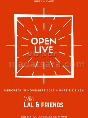 Open live à l'Urban Café Antsahabe‍ avec Lal & Friends‍