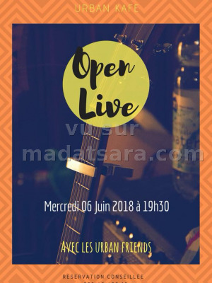 Open live avec les urban friends - Urban Café Antsahabe‍