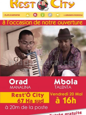 Orad Manalina & Mbola Talenta - à l'occasion de l'ouverture du Rest'O City 67Ha