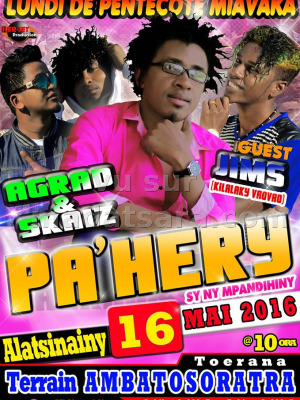 Pa'Hery, Agrad & Skaiz, Jims - Terrain Ambatosoratra - Lundi de Pentecôte