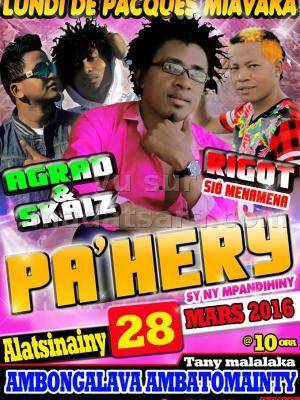 Pa'Hery, Agrad & Skaiz, Rigot - Lundi de Pâques miavaka - Ambongalava Ambatomainty