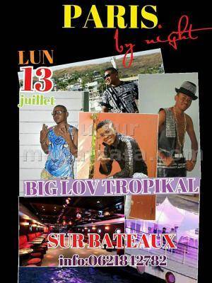 Paris by night Big Lov Tropikal sur bateaux