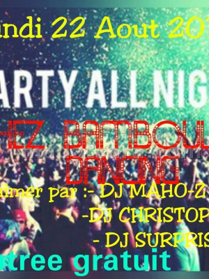Party All Night Chez Bamboula Dancing