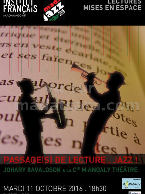 Passage(s) de lecture jazz - Johary Ravaloson‍ & Compagnie Miangaly Théâtre‍ - IFM - Institut Français de Madagascar‍