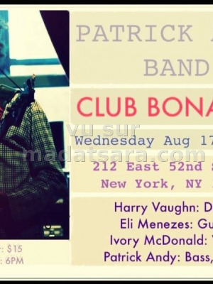Patrick Andy Band - Club Bonafide New York