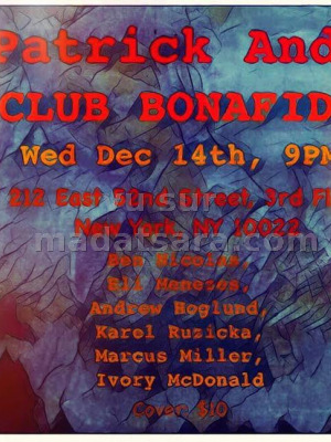 Patrick Andy‍ -  Club Bonafide New York‍