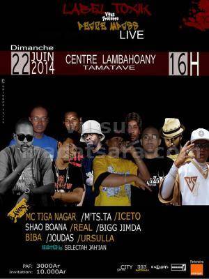 avec Mc Tigar Nagar / M'TS.TA / Iceto / Shao Boana / Real / Bigg Jimda / Biba / Joudas / Ursulla