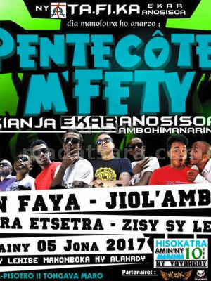 Pentecôte m'fety - Tann Faya‍ , Etsetra Etsetra‍ , Zisy sy Lenina‍ , Jiol'Ambup's‍ - Pentecôte m'fety - Kianja Ekar Anosisoa Ambohimanarina