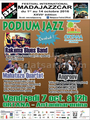 Podium Jazz avec AngRoov‍, Mahatozo‍ Quartet & Rakema Blues Band - Ortana Antaninarenina