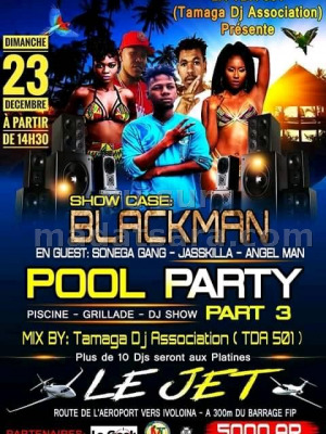 Pool Party Show case Blackman - Le Jet Ivoloina