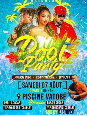 Pool party Wendy, Boy Black, Shadow Restaurant Piscine Vatobe Mahajanga