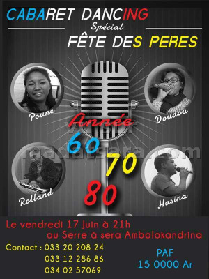 Poune, Doudou, Rolland & Hasina - cabaret dancing fête des pères au Serre à Sera